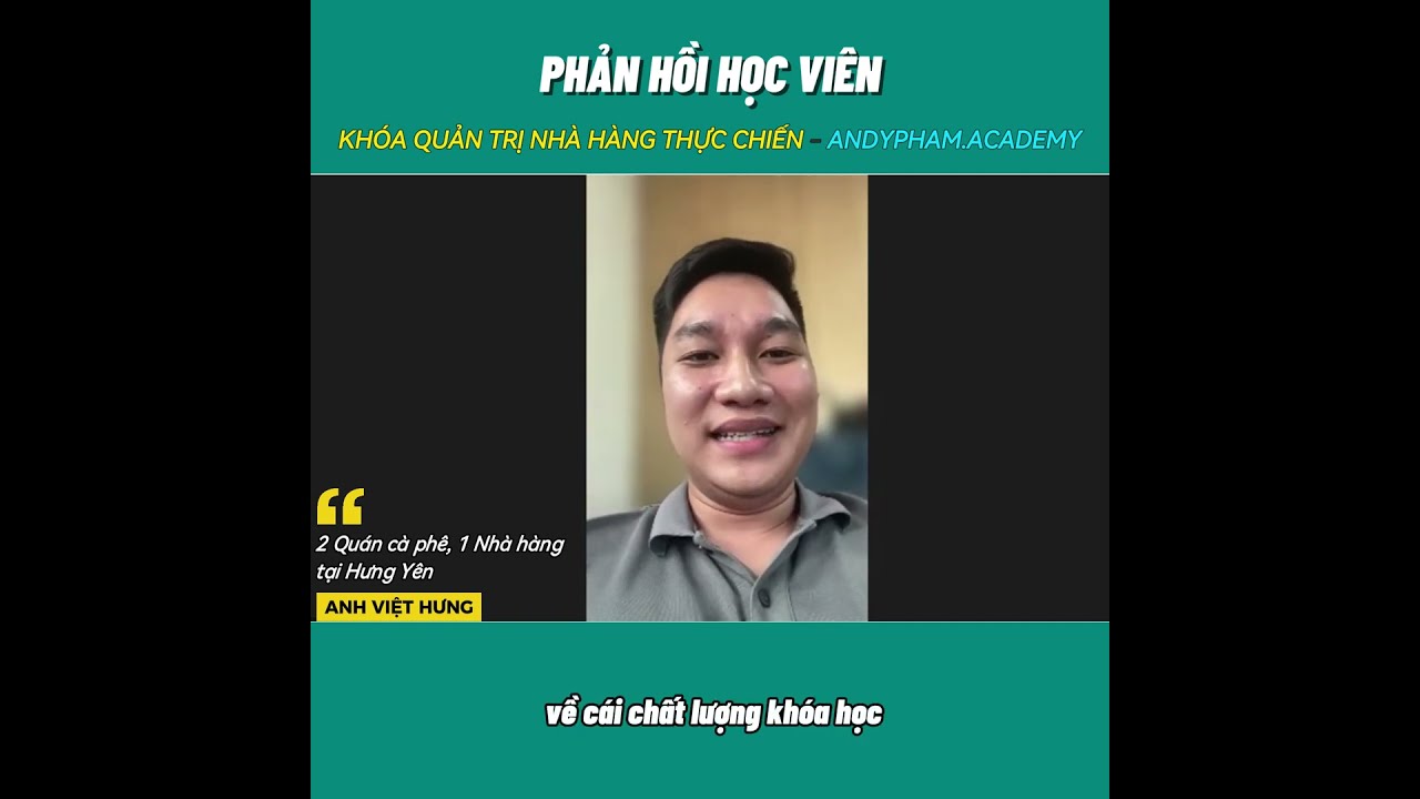 Học viên phản hồi về Andy Pham Academy